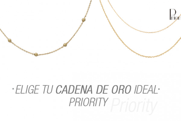 Elige tu cadena de oro ideal Priority
